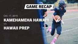 Recap: Kamehameha Hawai'i  vs. Hawaii Prep 2015