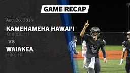 Recap: Kamehameha Hawai'i  vs. Waiakea  2016