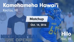 Matchup: Kamehameha Hawai'i vs. Hilo  2016