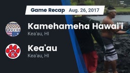 Recap: Kamehameha Hawai'i  vs. Kea'au  2017