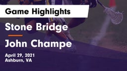 Stone Bridge  vs John Champe   Game Highlights - April 29, 2021