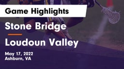 Stone Bridge  vs Loudoun Valley  Game Highlights - May 17, 2022