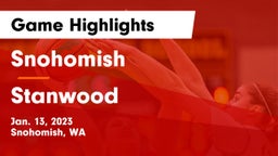 Snohomish  vs Stanwood  Game Highlights - Jan. 13, 2023