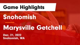 Snohomish  vs Marysville Getchell  Game Highlights - Dec. 21, 2022