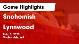 Snohomish  vs Lynnwood  Game Highlights - Feb. 3, 2023