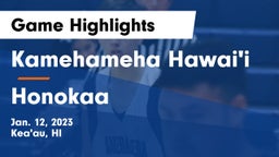 Kamehameha Hawai'i  vs Honokaa  Game Highlights - Jan. 12, 2023