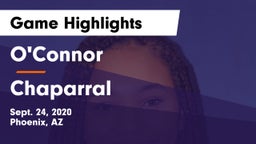 O'Connor  vs Chaparral  Game Highlights - Sept. 24, 2020