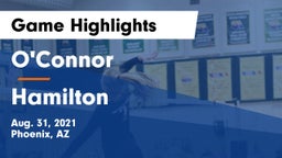 O'Connor  vs Hamilton  Game Highlights - Aug. 31, 2021