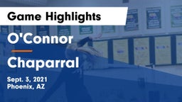 O'Connor  vs Chaparral  Game Highlights - Sept. 3, 2021