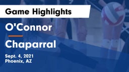 O'Connor  vs Chaparral  Game Highlights - Sept. 4, 2021