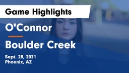 O'Connor  vs Boulder Creek  Game Highlights - Sept. 28, 2021