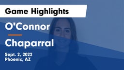 O'Connor  vs Chaparral Game Highlights - Sept. 2, 2022