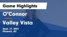 O'Connor  vs Valley Vista Game Highlights - Sept. 21, 2022