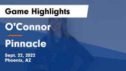 O'Connor  vs Pinnacle Game Highlights - Sept. 22, 2022