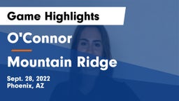 O'Connor  vs Mountain Ridge Game Highlights - Sept. 28, 2022