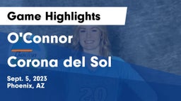 O'Connor  vs Corona del Sol  Game Highlights - Sept. 5, 2023