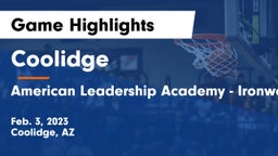 Coolidge  vs American Leadership Academy - Ironwood Game Highlights - Feb. 3, 2023