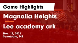 Magnolia Heights  vs Lee academy ark Game Highlights - Nov. 12, 2021