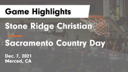 Stone Ridge Christian  vs Sacramento Country Day Game Highlights - Dec. 7, 2021