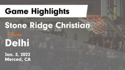 Stone Ridge Christian  vs Delhi  Game Highlights - Jan. 3, 2022