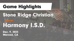 Stone Ridge Christian  vs Harmony I.S.D. Game Highlights - Dec. 9, 2023