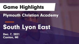 Plymouth Christian Academy  vs South Lyon East  Game Highlights - Dec. 7, 2021