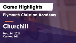 Plymouth Christian Academy  vs Churchill Game Highlights - Dec. 14, 2021