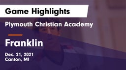 Plymouth Christian Academy  vs Franklin  Game Highlights - Dec. 21, 2021