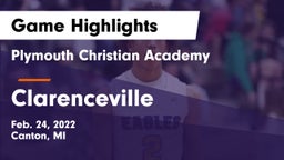Plymouth Christian Academy  vs Clarenceville Game Highlights - Feb. 24, 2022