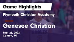 Plymouth Christian Academy  vs Genesee Christian Game Highlights - Feb. 25, 2022