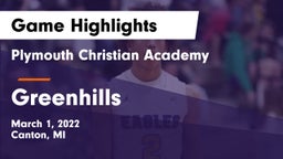 Plymouth Christian Academy  vs Greenhills Game Highlights - March 1, 2022