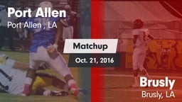 Matchup: Port Allen High vs. Brusly  2016