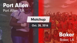 Matchup: Port Allen High vs. Baker  2016