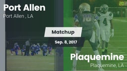 Matchup: Port Allen High vs. Plaquemine  2017