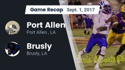 Recap: Port Allen  vs. Brusly  2017