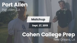 Matchup: Port Allen High vs. Cohen College Prep 2019
