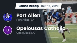 Recap: Port Allen  vs. Opelousas Catholic  2020