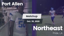 Matchup: Port Allen High vs. Northeast  2020