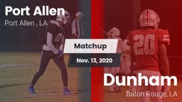 Matchup: Port Allen High vs. Dunham  2020