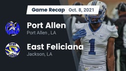 Recap: Port Allen  vs. East Feliciana  2021
