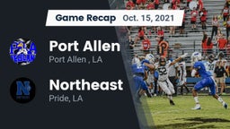 Recap: Port Allen  vs. Northeast  2021