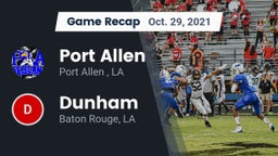 Recap: Port Allen  vs. Dunham  2021