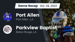 Recap: Port Allen  vs. Parkview Baptist  2022