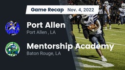 Recap: Port Allen  vs. Mentorship Academy  2022