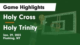 Holy Cross  vs Holy Trinity  Game Highlights - Jan. 29, 2023