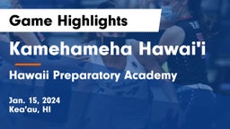 Kamehameha Hawai'i  vs Hawaii Preparatory Academy Game Highlights - Jan. 15, 2024