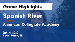Spanish River  vs American Collegiate Academy Game Highlights - Jan. 4, 2020