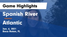 Spanish River  vs Atlantic  Game Highlights - Jan. 6, 2021