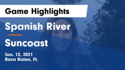 Spanish River  vs Suncoast Game Highlights - Jan. 12, 2021