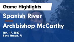 Spanish River  vs Archbishop McCarthy  Game Highlights - Jan. 17, 2022